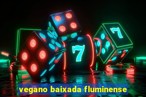 vegano baixada fluminense